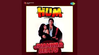 Ek Doosre Se Karte Hain Pyar Hum - Jhankar Beats