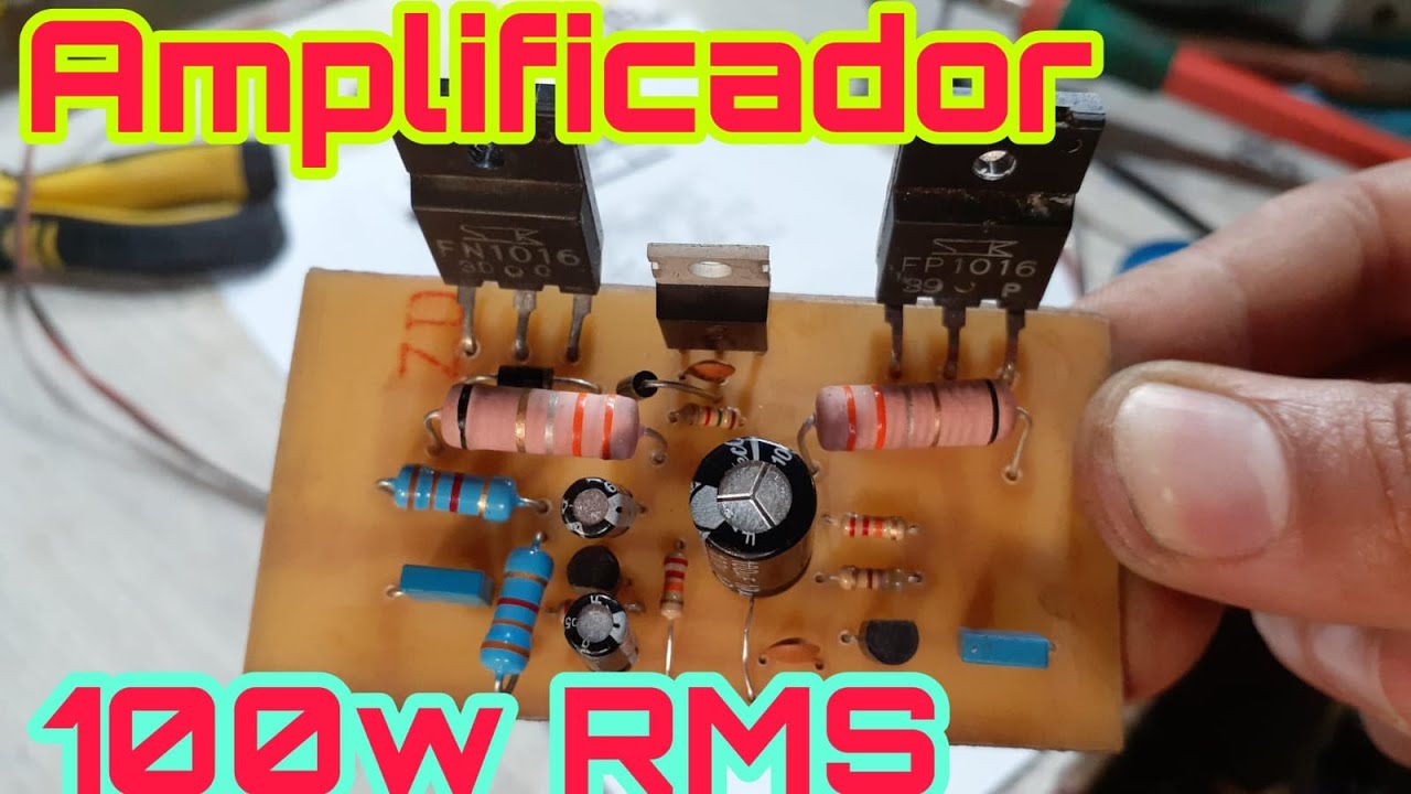 Placa de amplificador caseiro de 100w RMS - BORA FAZER!