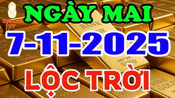Tử Vi 7/11/2025 Chúc Mừng Con Giáp Được Lộc Trời Cho, Tiền Tỷ Ập Đến