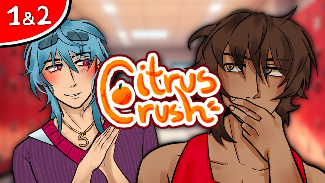 REVENGE or OBSESSION?🤔Nah We Normal Around Here🤣🤙[🍊CitrusCrush🧃][Part 1&2][BL?]OC Lore