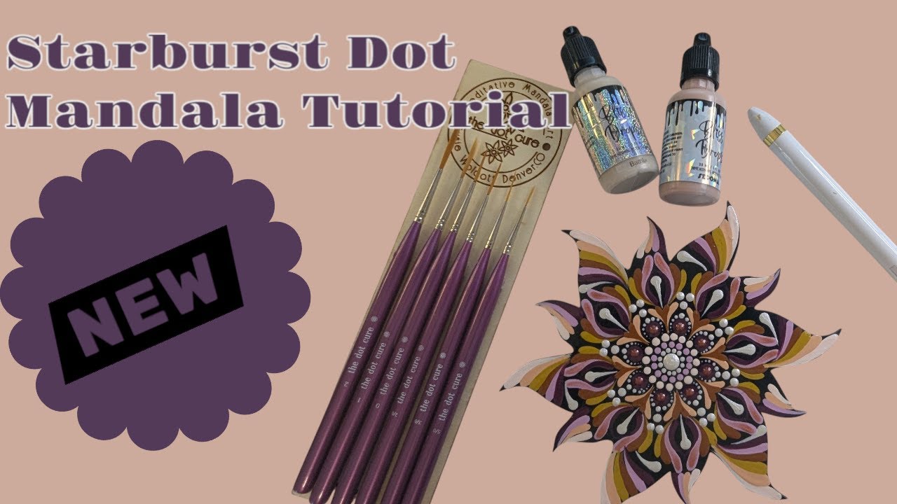 See How a Simple Shape Becomes Stunning! New Products and Starburst Mandala Dot Tutorial.