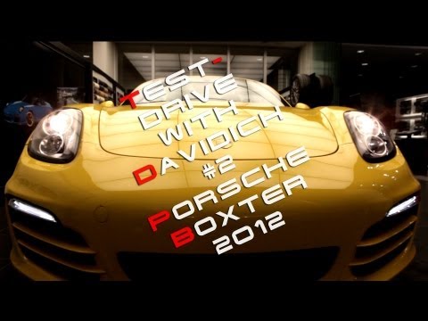 Тест-драйв от Давидыча №2 / Test-drive with Davidich #2 / Porsche Boxter 2012