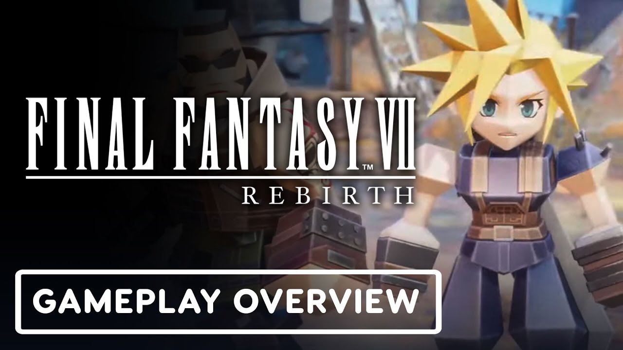 Final Fantasy 7: Rebirth – Official Gameplay Overview | State of Play 2024