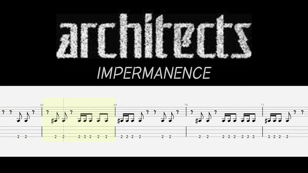 ARCHITECTS - IMPERMANENCE [ Bass tab and song ]