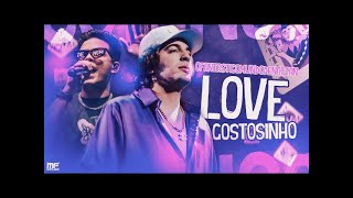 Nattan e Felipe Amorim - Love Gostosinho