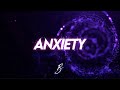 Besomorph &amp; The Tech Thieves - Anxiety [Lyric Video]