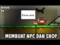 Membuat NPC dan SISTEM SHOP untuk Game Gw! || TCOBT Devlog #4