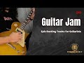 Epic Guitar Backing Tracks – Jam &amp; Improve Your Skills Live