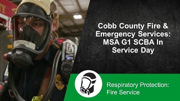 Cobb County Fire & Emergency Services:  MSA G1 SCBA In Service Day