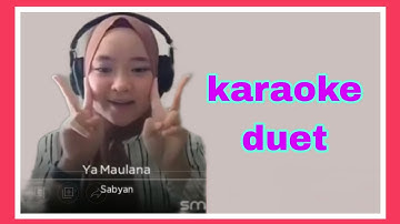 Nissa Sabyan - Ya Maulana (video karaoke duet bareng artis) smule cover