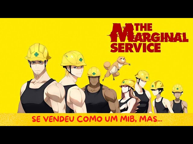 The Marginal Service ⛑ - Resumão de Animes 