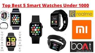 Top 5 Smart watches under 1000 | Best 