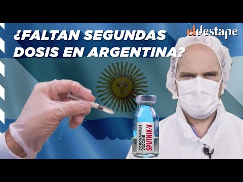 Coronavirus en Argentina: ¿Faltan segundas dosis?