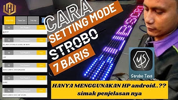 TUTORIAL cara setting STROBO text 7 baris 200cm pakai HP android @MrWhayElectric