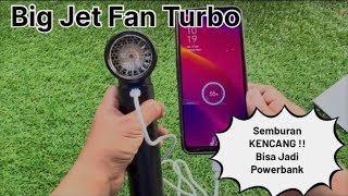 Review Jet Fan Big Turbo + Powerbank Crossgun