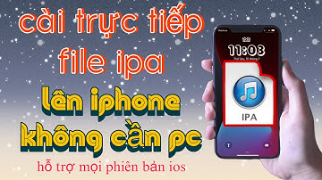 Cài Trực tiếp file IPA lên iphone không cần PC