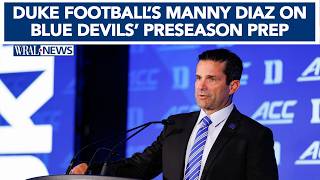 Duke football coach Manny Diaz on Blue Devils training camp