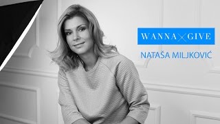 WannaGive: Nataša Miljković o davanju i humanosti