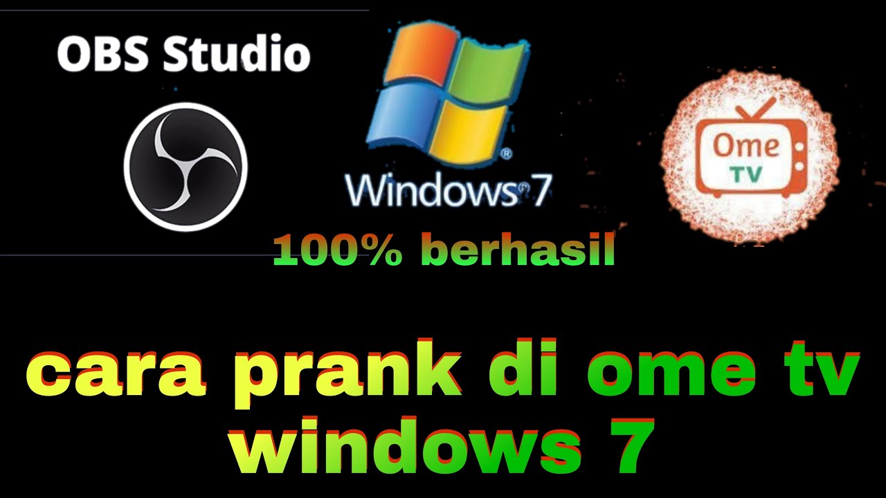 cara-prank-ome-tv-dan-menghubungkan-obs-studio-ke-ome-tv-versi-windows