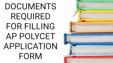 DOCUMENTS REQUIRED FOR FILLING AP POLYCET APPLICATION FORM ||#APPOLYCET #APPOLYCETNOTIFICATION