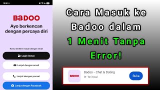 Cara Masuk Aplikasi Badoo ~ Cara Masuk Badoo