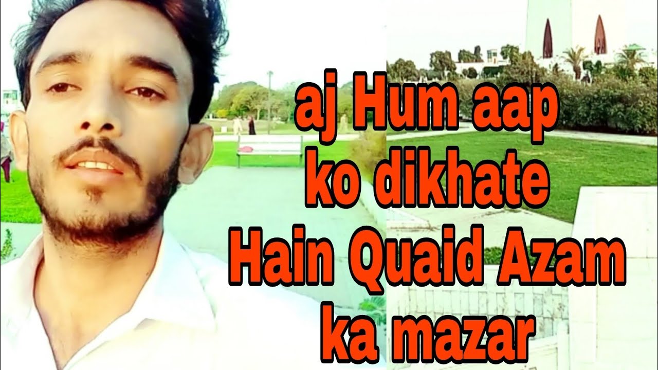 aj-hum-aap-ko-dikhate-hain-quaid-azam-ka-mazar-youtube