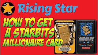 Rising Star - How to Get the Starbits Millionaire Card