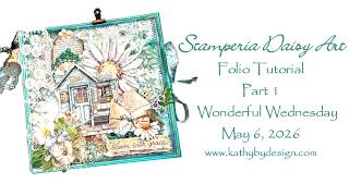 Stamperia Daisy Art Folio Tutorial Part 1