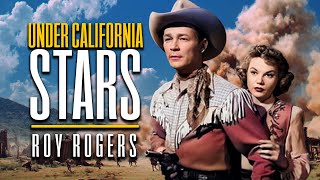 Roy Rogers Clic Western Movie Under California Stars 1948 Full Movie In Technicolor