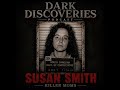 Killer Moms: Susan Smith