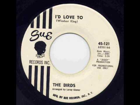 The Birds - I'd Love To.