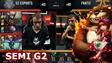 G2 eSports vs Fnatic | Game 2 Semi Finals S7 EU LCS Spring 2017 PlayOffs | G2 vs FNC G2 SF 1080p