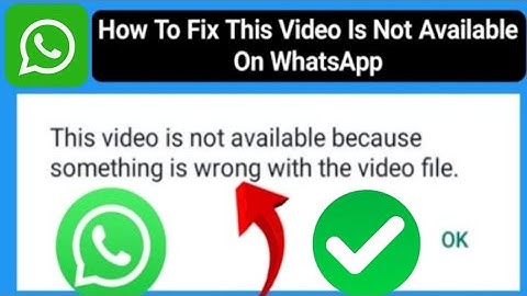 Fix This Video Is Not Available On WhatsApp Something is wrong with the video file whatsapp.