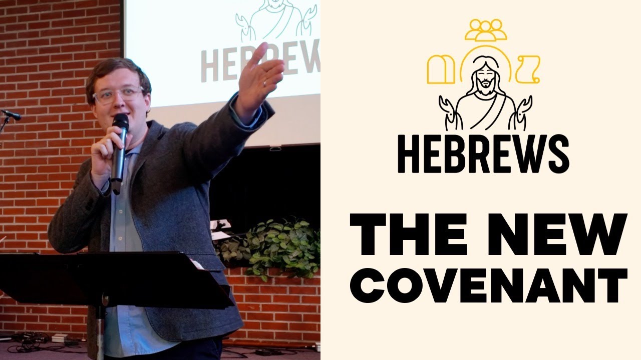 Praise God for The New Covenant | Hebrews 8 - YouTube
