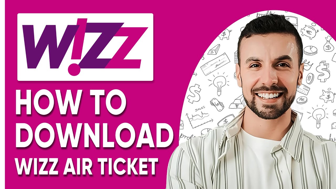how-to-download-wizz-air-ticket-2025-easiest-way-youtube