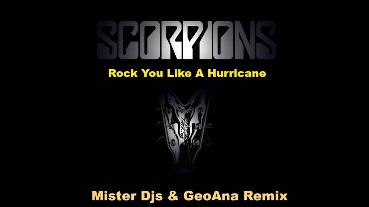 Scorpions Rock You Like A Hurricane Mister Djs Geoana Remix Youtube - scorpions rock you like a hurricane roblox idd