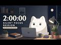 🔴 2 Hour Timer | Silent Focus Session