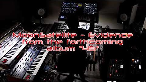 MoonSatellite - Evidence (Album "45" (2019))