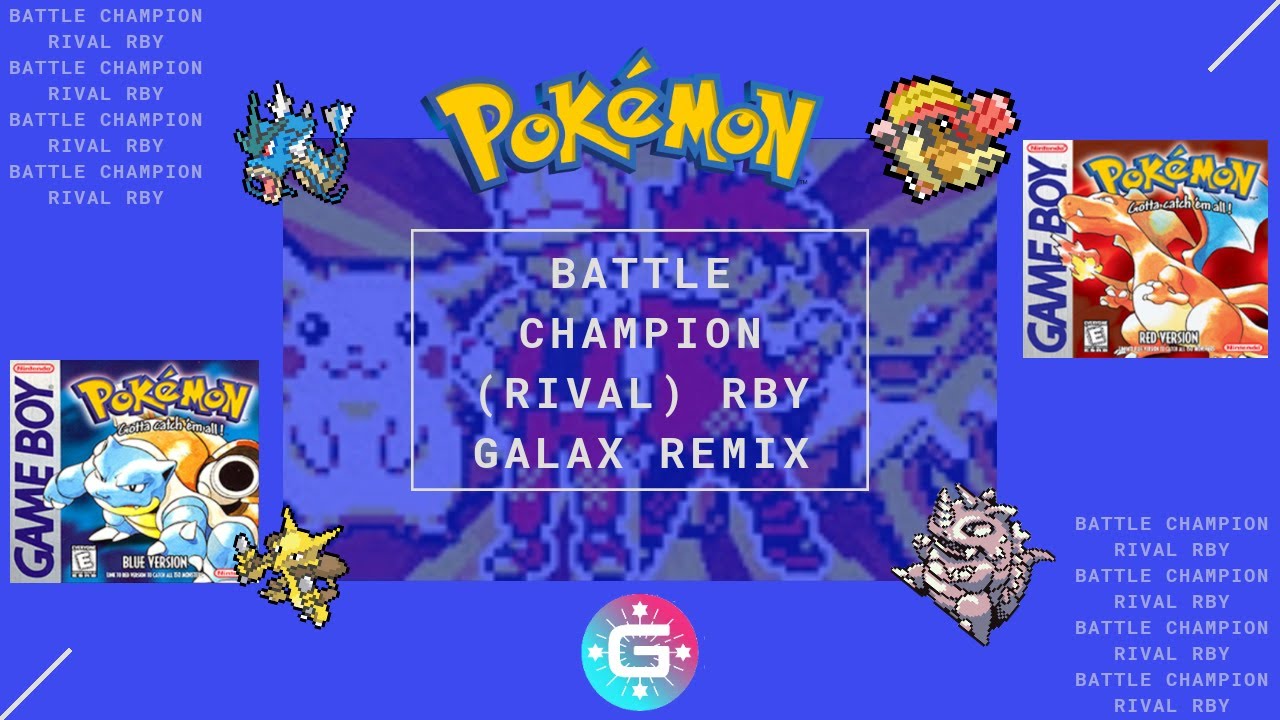 Pokemon R/B/Y Battle Champion (Rival) [Remix] - YouTube