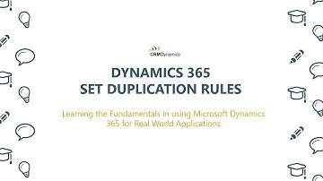 Setting Duplication Rules in Dynamics 365