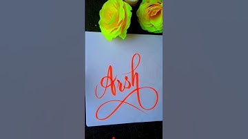 Arsh name design ll #calligraphy #youtubeshorts #shortsfeed #shorts #short #subscribe