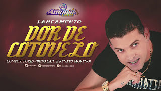 Lançamento 2015 Dor de Cotovelo - Antonio O Clone