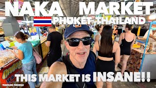 Exploring The Crazy Naka Night Market In Phuket Thailand!