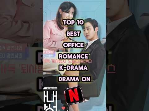 must watch top 10 best office romance K-drama on Netflix #netflix