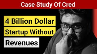 CRED's Genius Billion Dollar Business Model | Cred Case Study | How CRED Earns | Kunal Shah