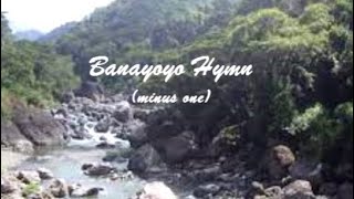 Banayoyo Hymn, minus one