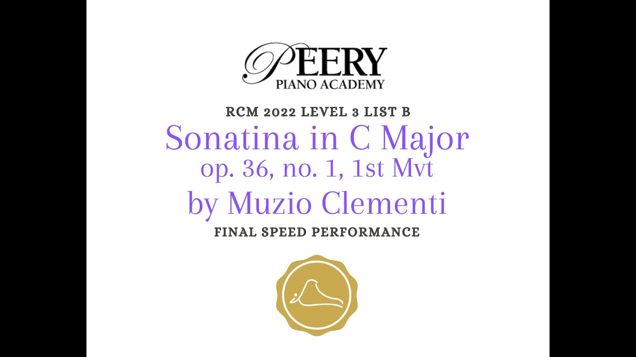 Sonatina in C Major, op. 36, no. 1, 1st Mvt by Clementi (RCM Level 3 ...