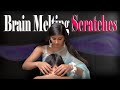 ASMR Therapy Your Brain Will Melt From These Scratches