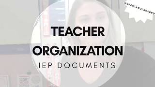 How to Teach Students with Autism: Teacher Organization IEP Paperwork