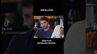 BENİ BUL DİZİSİ OKUMA PROVALARI BAŞLADI NOW TV DE EKRANLARA GELECEK.